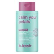 b.fresh Calm Your Petals Body Wash 473ml